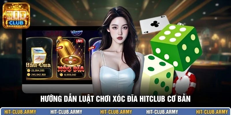 Hướng dẫn luật chơi Xóc Đĩa HITCLUB cơ bản