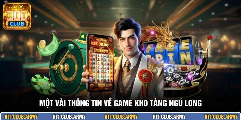 Một vài thông tin về game Kho Tàng Ngũ Long