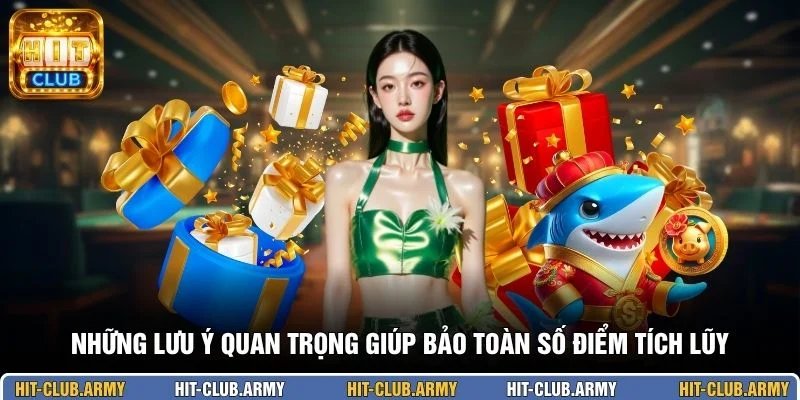 Những lưu ý quan trọng giúp bảo toàn số điểm tích lũy